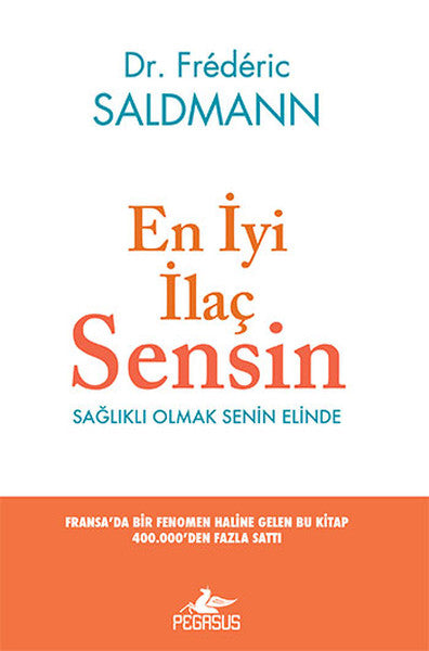 En İyi İlaç Sensin Sağlıklı Olmak Senin Elinde