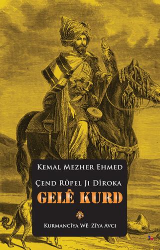 Çend Rûpel Ji Dîroka Gelê Kurd (Cild 1-2)