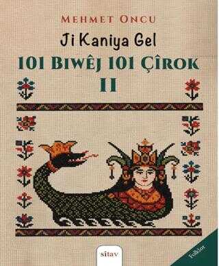 Ji Kaniya Gel “101 Biwêj 101 Çîrok 2