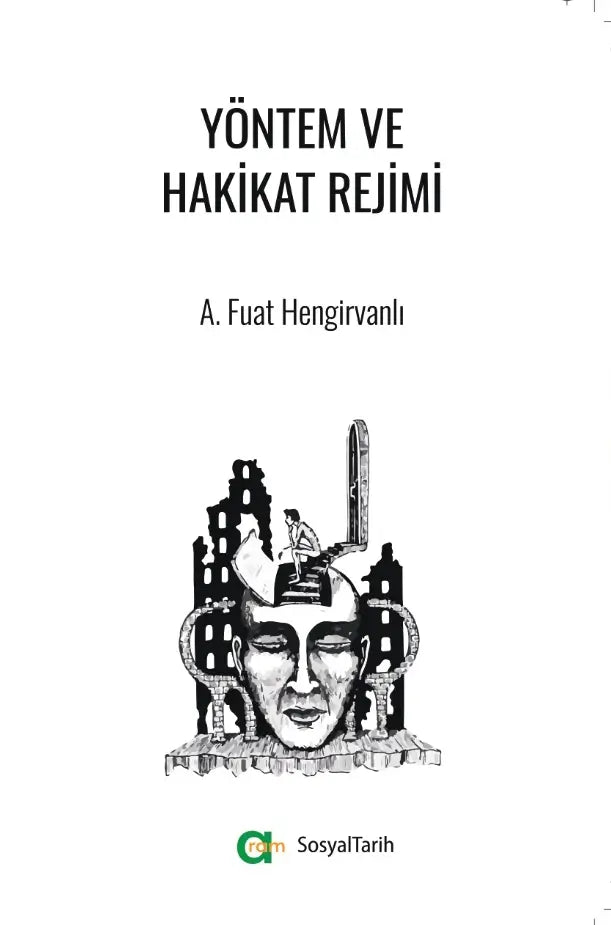 Yöntem ve Hakikat Rejimi