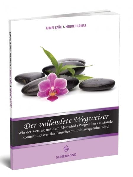 Der Vollendete Wegweiser (Murşid Kamil kî ye)