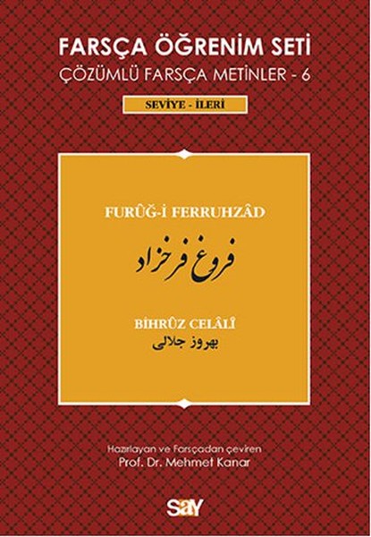 Farsça Öğrenim Seti 6 (Seviye İleri ) Furug-i Ferruhzad  Çözümlü Farsça Metinler 6