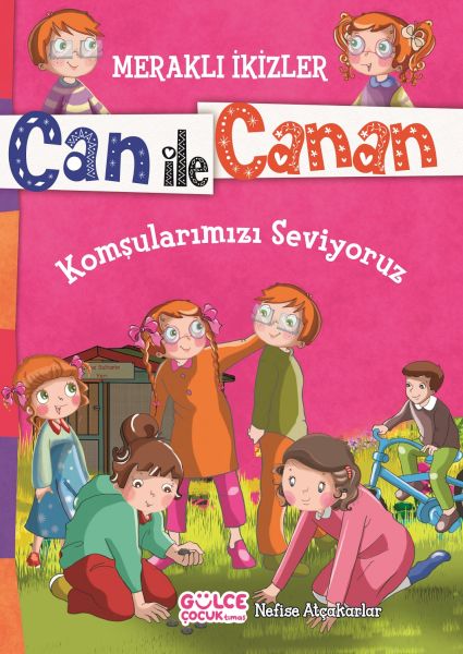 Can İle Canan - Komşularımızı Seviyoruz