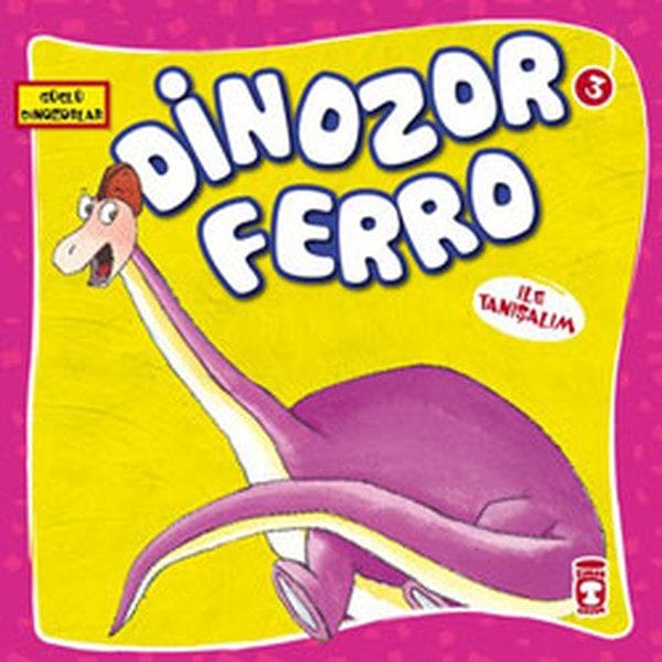 Mächtige Dinosaurier – Lernen wir Dinosaurier Ferro kennen