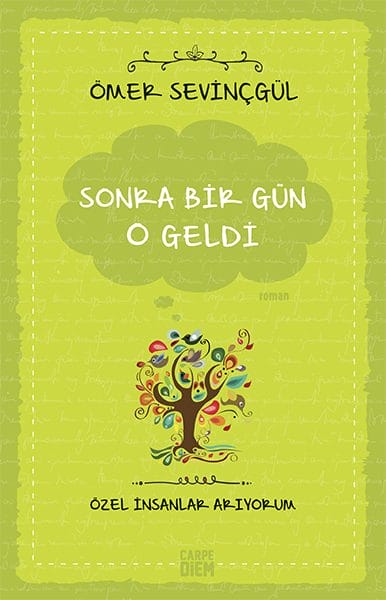 Paşê rojekê ew hat (Ez li mirovên taybet digerim)