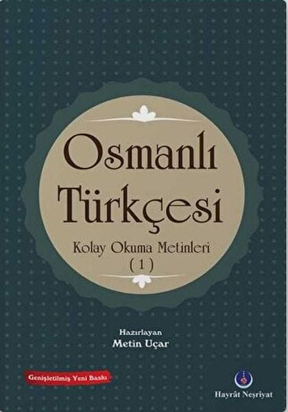 Leicht lesbare Texte in osmanisch-türkischer Sprache 1