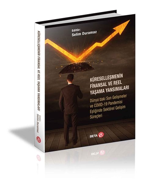 Küreselleşmenin Finansal ve Reel Yaşama Yansımaları