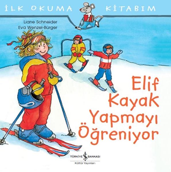 Mein erstes Lesebuch – Elif lernt Skifahren