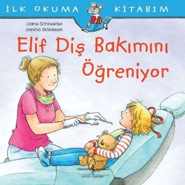Mein erstes Lesebuch – Elif lernt etwas über Zahnpflege