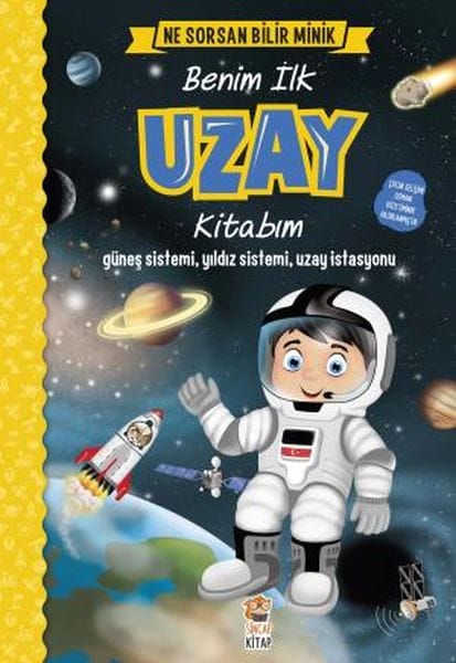 Biçûk Her Tiştî Dizane - Pirtûka Min a Yekem a Fezayê