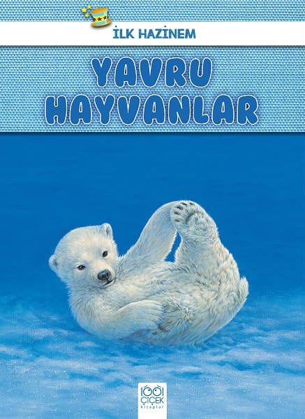Xezîneya Min a Yekem - Heywanên Piçûk