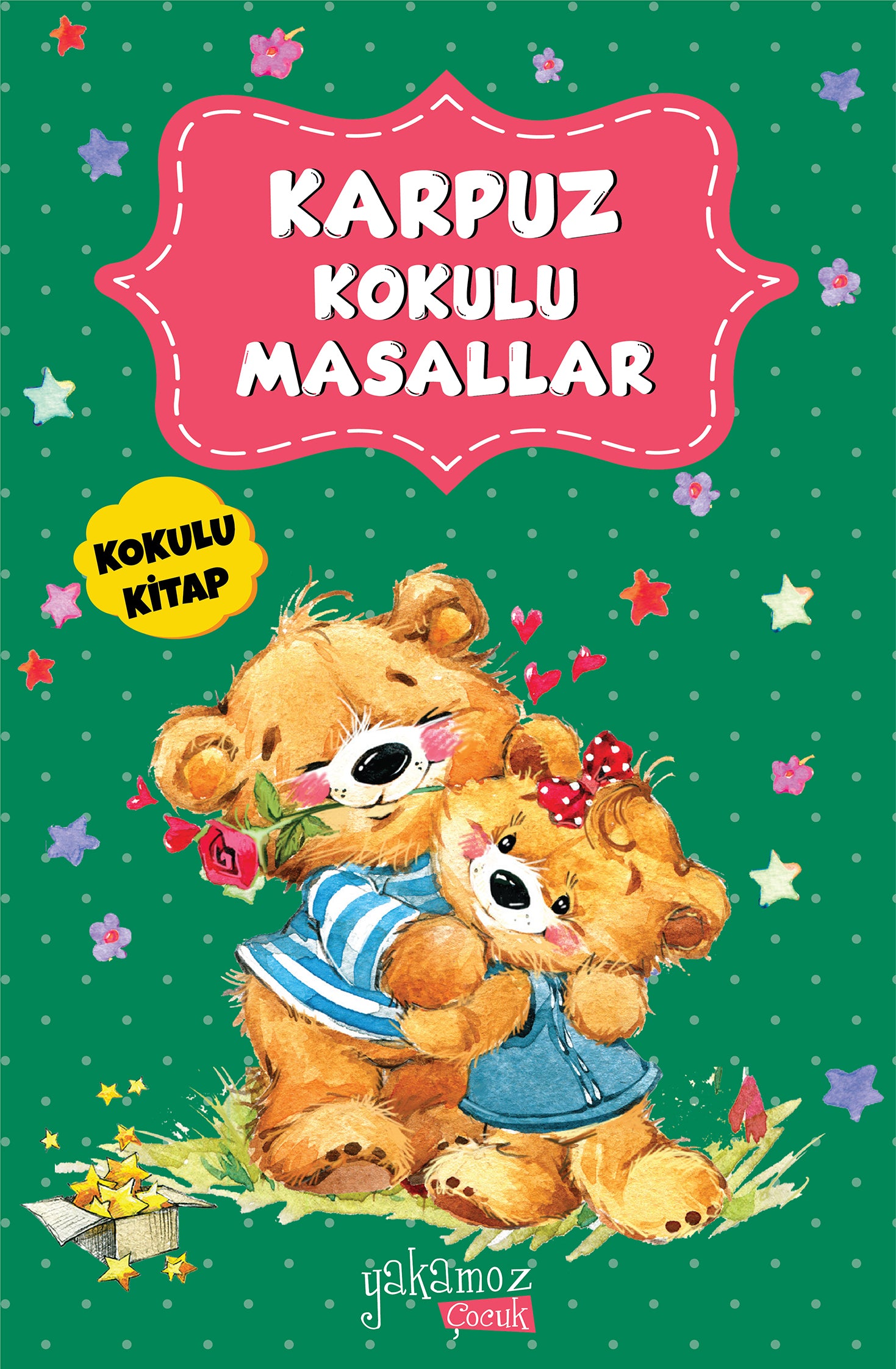 Karpuz Kokulu Masallar