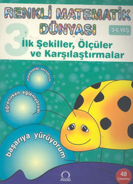 Erste Formen, Messen und Vergleichen (3-6 Jahre) / Die bunte Welt der Mathematik 3