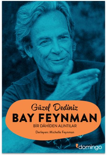 Te baş got, birêz Feynman.