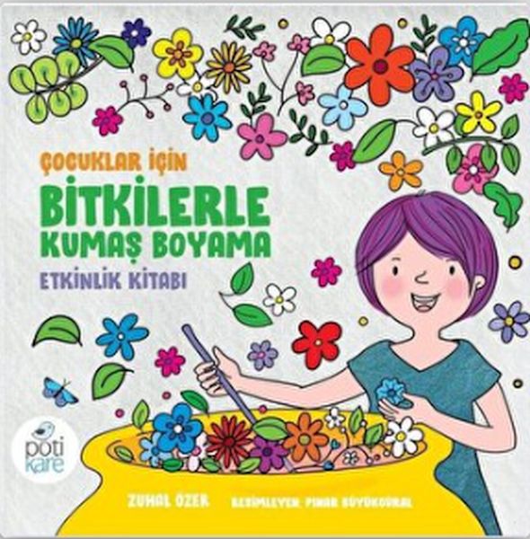 Pirtûka Çalakiyên Boyaxkirina Qumaşê bi Nebatan re ji bo Zarokan