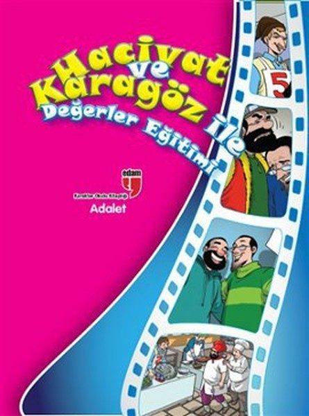 Bi Hacivat û Karagöz re Edalet / Nirxên Perwerdehiyê
