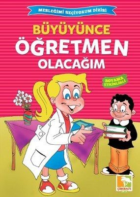 Ich werde Lehrerin, wenn ich groß bin / Reihe zur Berufswahl