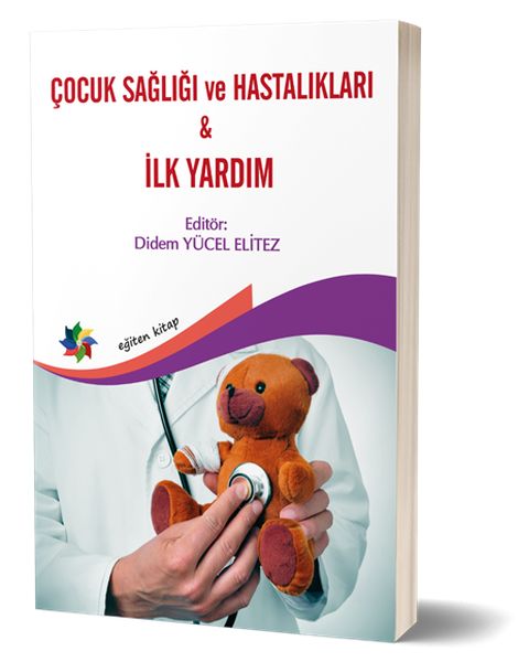 Çocuk Sağlığı ve Hastalıkları & İlk Yardım