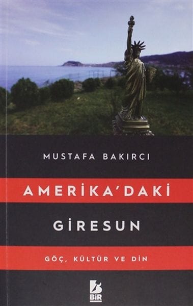 Giresun li Amerîkayê - Koçberî, Çand û Ol