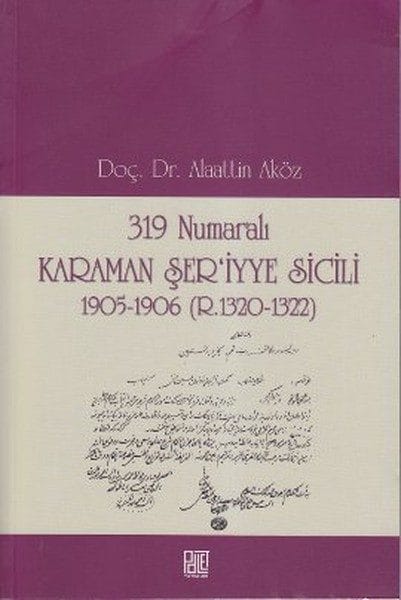 Karaman Sharia Register Nr. 319, 1905-1906 (R.1320-1322)