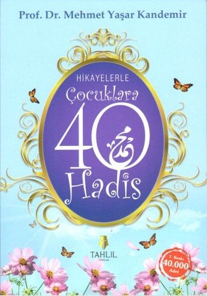 40 Hadithe für Kinder in Form von Geschichten