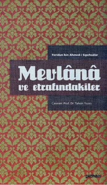 Mevlana und die Menschen um ihn herum
