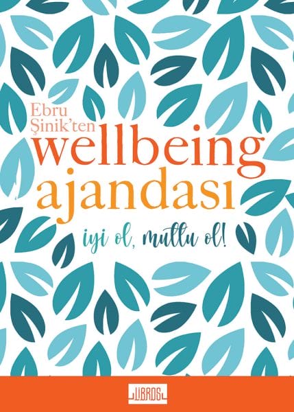 Ebru Şinikten Wellbeing Agenda – Blau