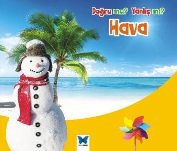 Hava / Doğru mu Yanlış mı?
