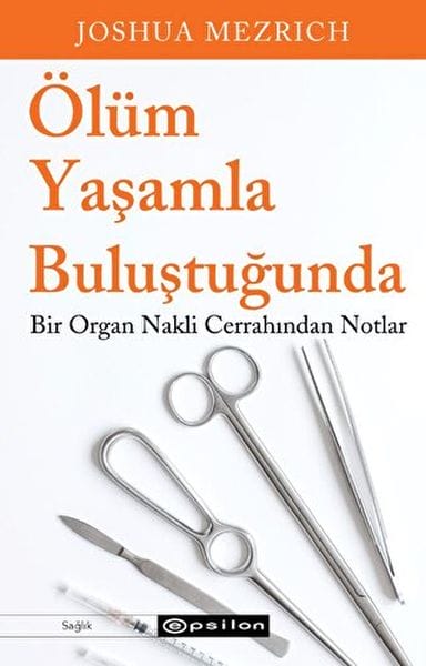 Dema Mirin û Jiyanê Dicivin: Nîşeyên ji Cerrahê Veguhestina Organan
