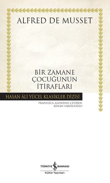 Îtîrafên Zarokekî Serdema Me - Klasîkên Hasan Ali Yücel
