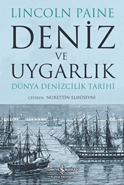 Derya û Şaristanî - Dîroka Deryavanî ya Cîhanê