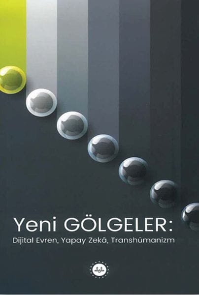Siyên Nû, Gerdûna Dîjîtal, Zekaya Sûni, Transhumanîzm