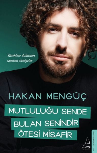 Ewê ku di te de bextewariyê bibîne, yê te ye; yên din tenê mêvan in.