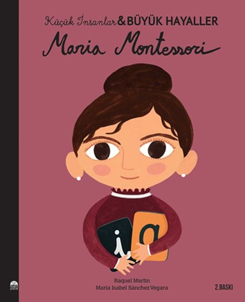 Maria Montessori – Kleine Leute, große Träume