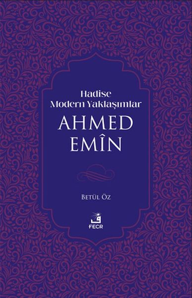 Hedîse Nêzîktêdayînên Nûjen Ehmed Emîn