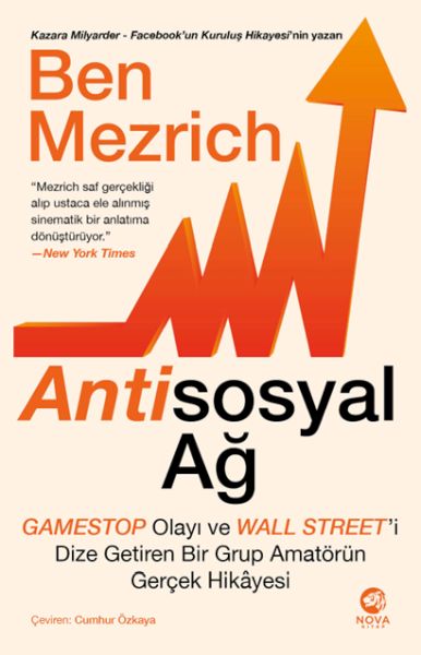 Antisosyal Ağ: GameStop Olayı ve Wall Street’i Dize Getiren Bir Grup Amatörün Gerçek Hikâyesi