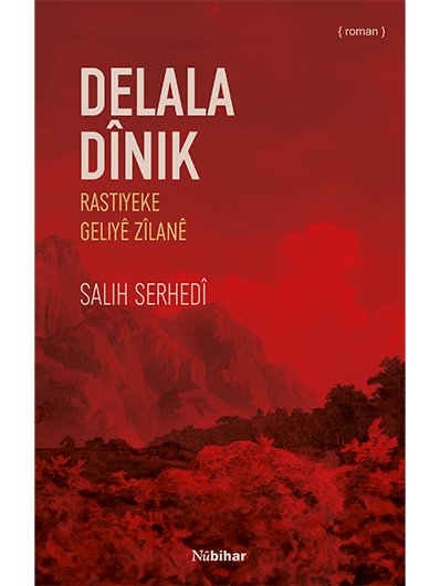 Delala Dînik Rastiyeke Geliyê Zîlan