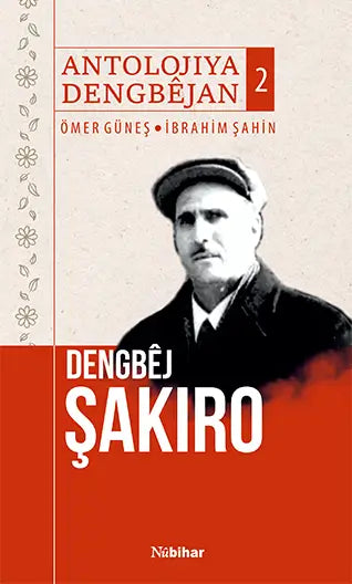 Dengbêj Şakiro - Antolojiya Dengbêjan 2 - Ciltli