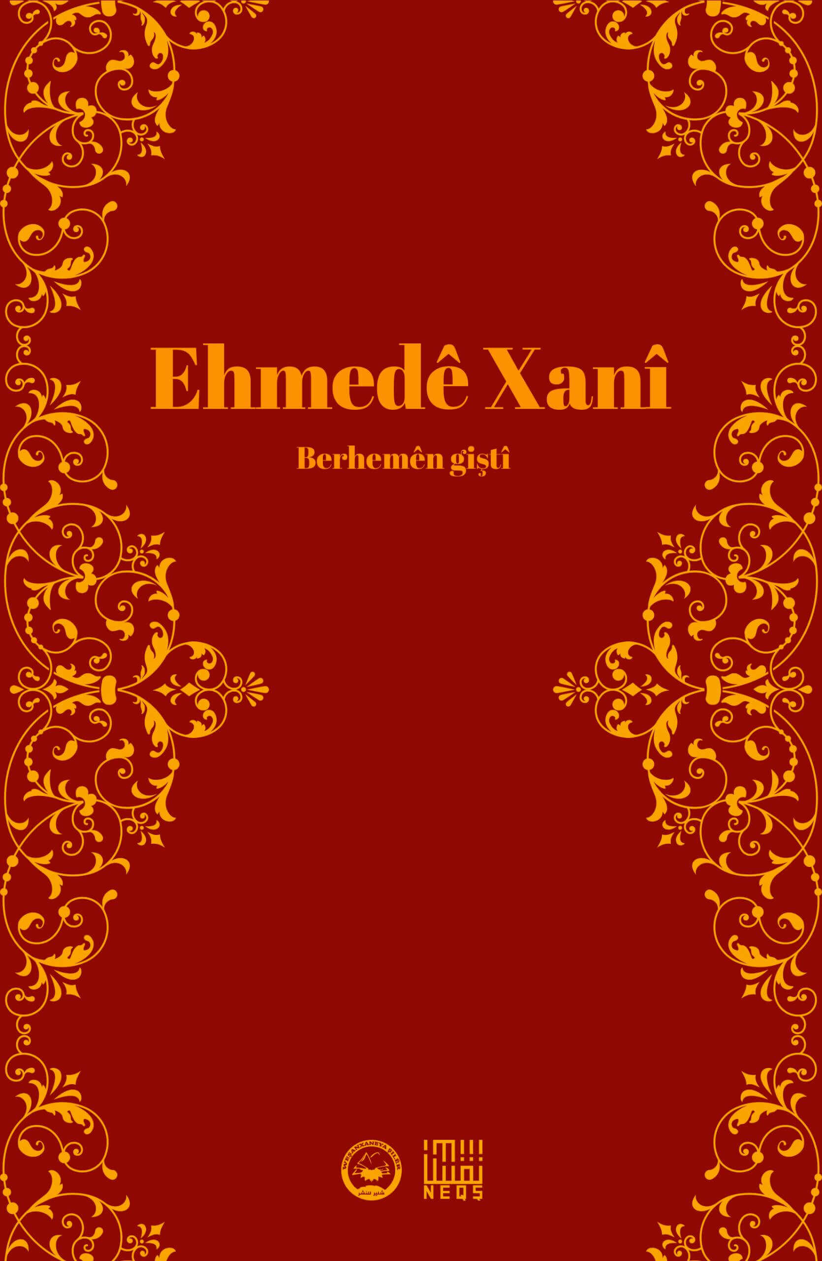 Ehmede Xanî Berhemên Giştî