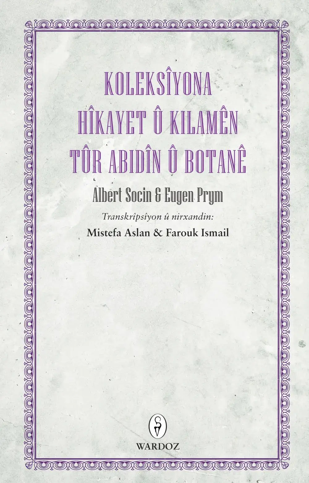 Koleksîyona Hîkayet û Kilamên Tûr Abidînê