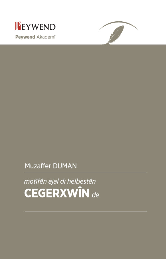 Motîfên Ajal Di Helbestên Cegerxwîn De