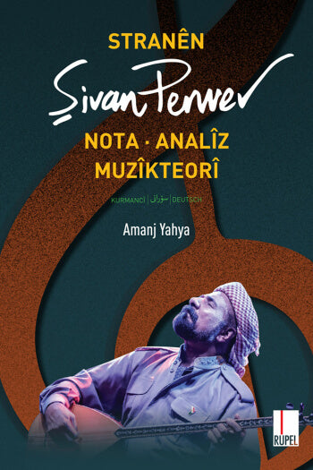 Stranên Şivan Perwer (Notiz, Analyse, Musik)