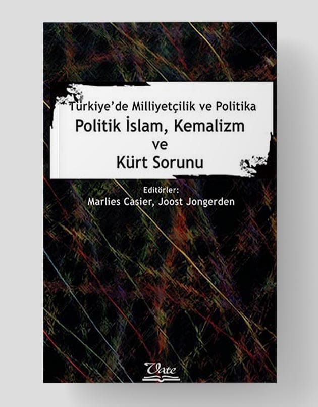 Nationalismus und Politik in der Türkei – Politischer Islam, Kemalismus und die Kurdenfrage